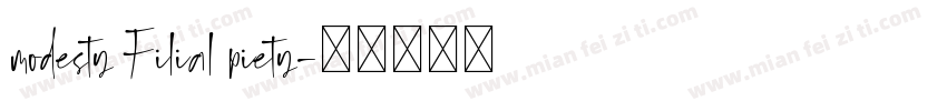 modesty Filial piety字体转换